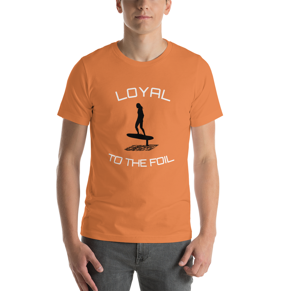 Choose Your Color Loyal2Foil2 Short-Sleeve Unisex T