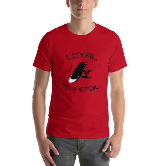 Choose Your Color Loyal2Foil Short-Sleeve Unisex T