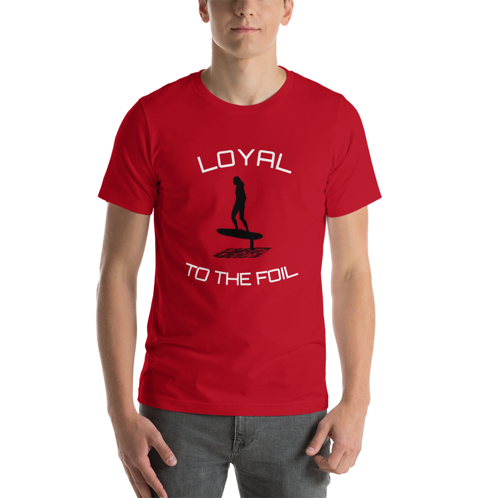 Choose Your Color Loyal2Foil2 Short-Sleeve Unisex T