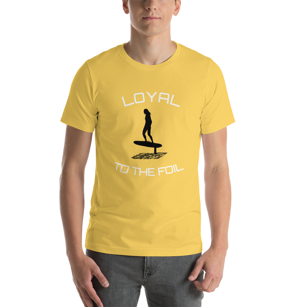 Choose Your Color Loyal2Foil2 Short-Sleeve Unisex T