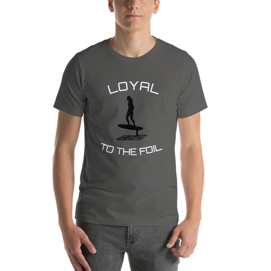 Choose Your Color Loyal2Foil2 Short-Sleeve Unisex T